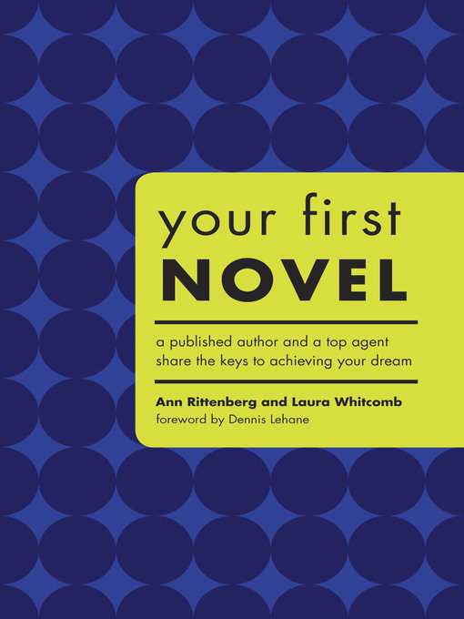 Title details for Your First Novel by Ann Rittenberg - Available